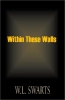 Within These Walls - A Novel 