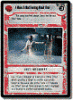 Star Wars Dagobah Black Border Rare Interrupt I Have A Bad Feeling About This Light Side